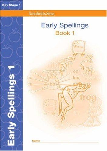 Early Spelling Book 1 (of 3): KS1, Years 1 & 2