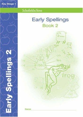 Early Spelling Book 2 (of 3): KS1, Years 1 & 2