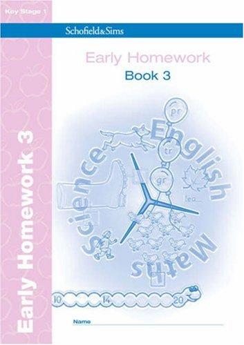 Early Homework Book 3 (of 4): Key Stage 1, Years 3 - 6