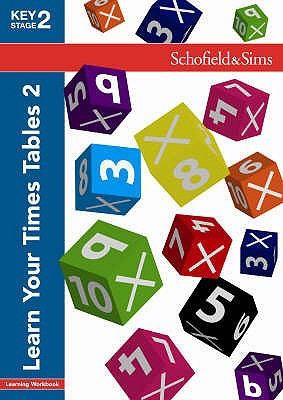Learn Your Times Tables 2: KS2 Maths, Ages 7-11