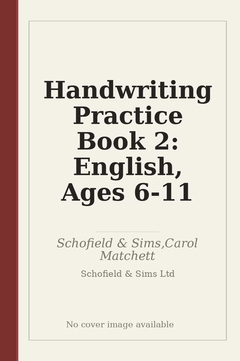 Handwriting Practice Book 2: English, Ages 6-11 - no cover image available