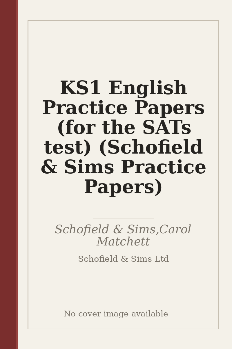 KS1 English Practice Papers (for the SATs test) (Schofield & Sims Practice Papers) - no cover image available