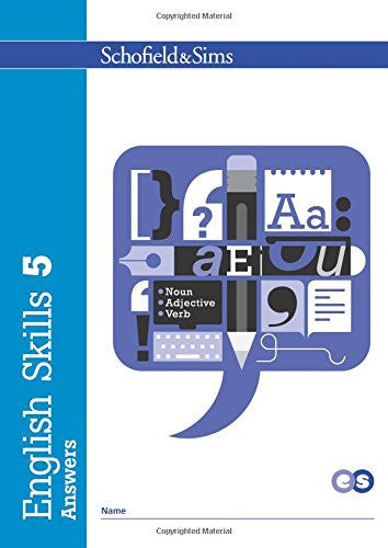 English Skills Book 5 Answers: Spelling, Punctuation and Grammar Practice (Year 6, Ages 10-11)
