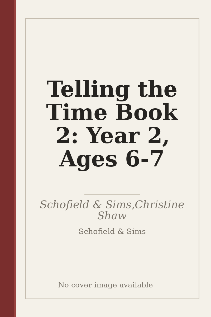 Telling the Time Book 2: Year 2, Ages 6-7 - no cover image available