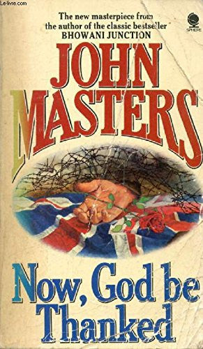 Now God be Thanked