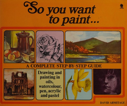 So You Want to Paint