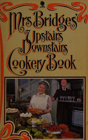 Mrs. Bridges' Upstairs Downstairs Cookery Book
