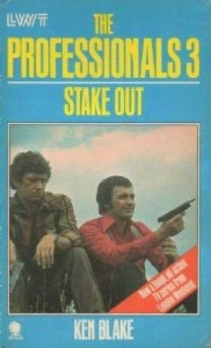 The Professionals 3: Stake Out (Professionals S.)