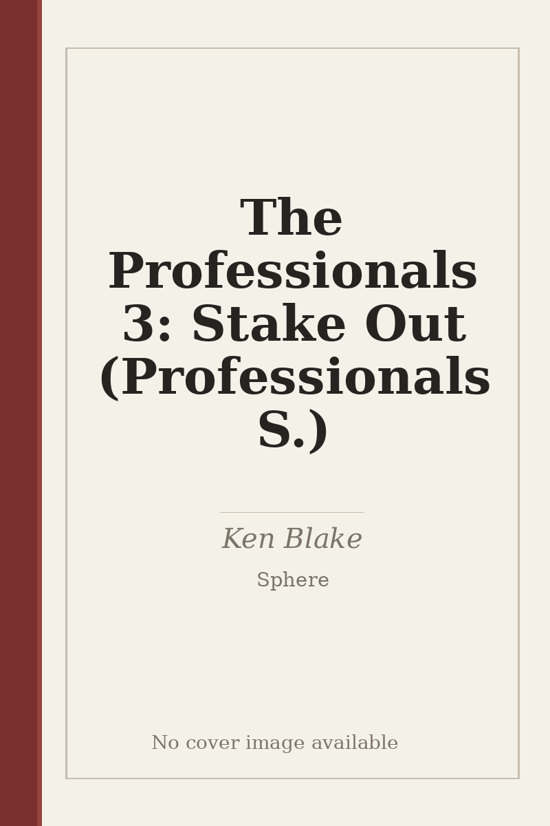 The Professionals 3: Stake Out (Professionals S.) - no cover image available