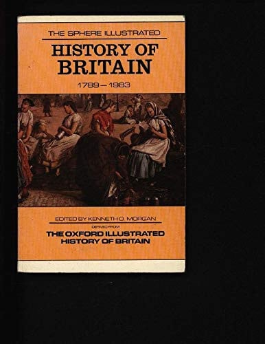 1789-1983 (v. 3) (The Sphere Illustrated History of Britain)