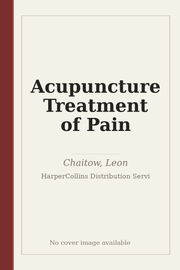 Acupuncture Treatment of Pain