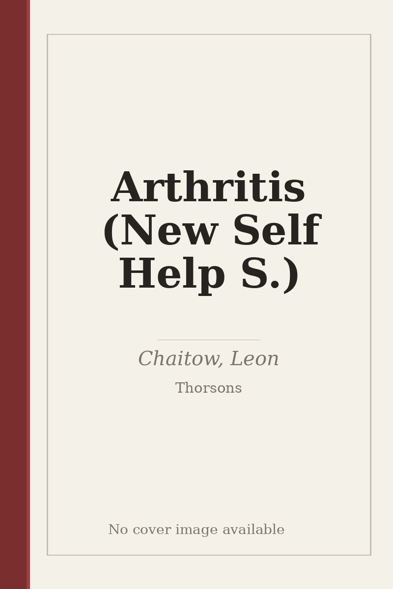 Arthritis (New Self Help S.) - no cover image available