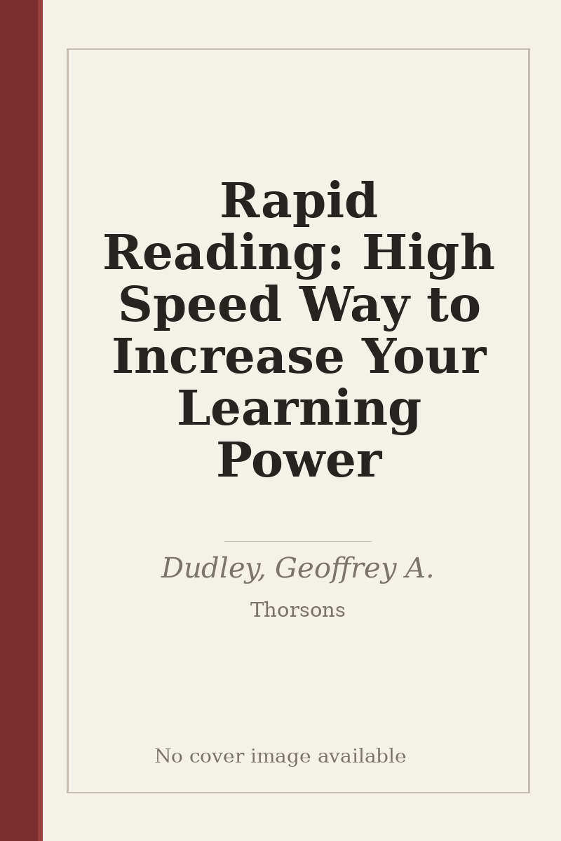 Rapid Reading: High Speed Way to Increase Your Learning Power - no cover image available