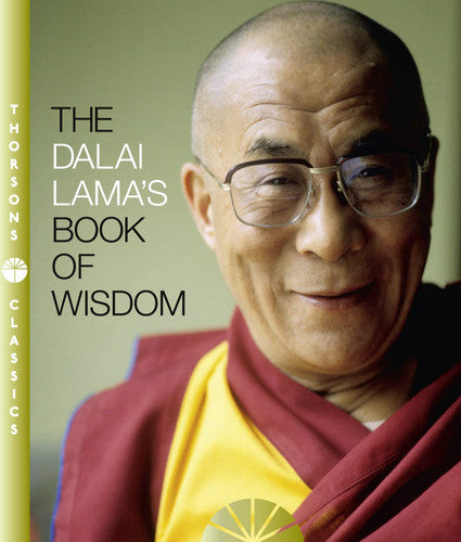 The Dalai Lama’s Book of Wisdom: A Guide to Buddhism, Mindfulness, and Meditation for Daily Peace