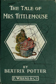 The Tale of Mrs.Tittlemouse