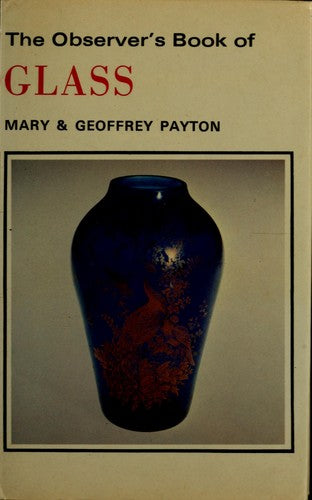 The Observer's Book of Glass (Observer's Pocket S.)