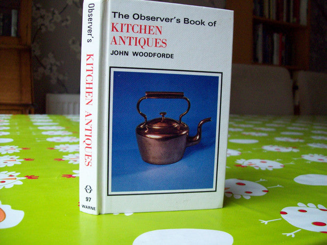 The Observer's Book of Kitchen Antiques (Observer's Pocket S.)