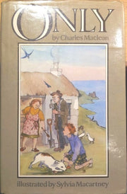 Only (Three Novels: Only Goes Fishing, Only's Lighthouse Adventure, Only to the Rescue)