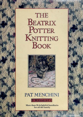 The Beatrix Potter Knitting Book