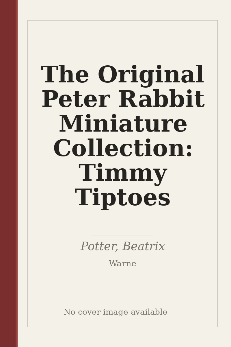 The Original Peter Rabbit Miniature Collection: Timmy Tiptoes - no cover image available