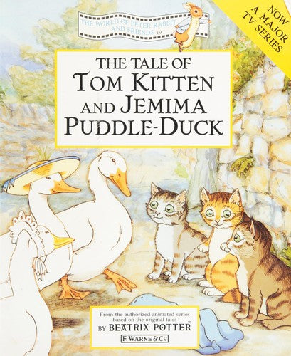The Tale of Tom Kitten and Jemima Puddle-Duck