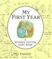 My First Year: A Beatrix Potter Baby Book