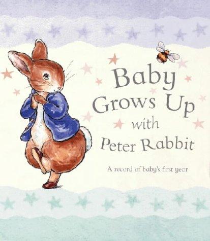Baby Grows Up with Peter Rabbit