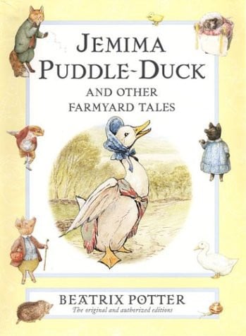 Jemima Puddle-Duck And Other Farmyard Tales