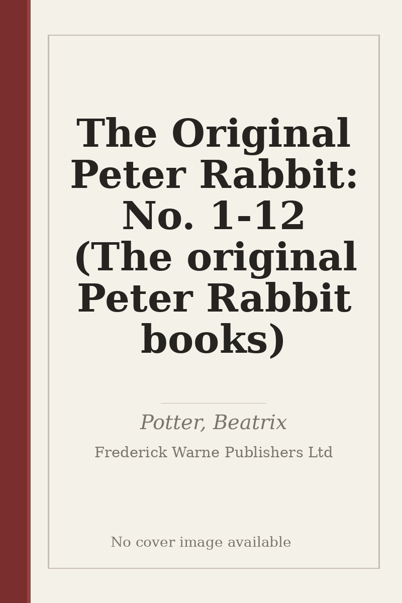 The Original Peter Rabbit: No. 1-12 (The original Peter Rabbit books) - no cover image available