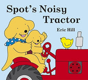 Spot's Noisy Tractor