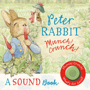 Peter Rabbit: Munch! Crunch! A Sound Book