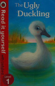 The Ugly Duckling - Read it yourself with Ladybird: Level 1