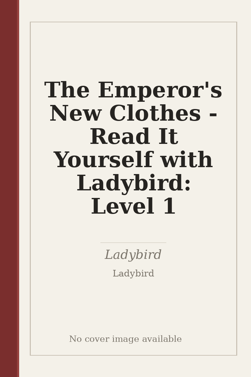 The Emperor's New Clothes - Read It Yourself with Ladybird: Level 1 - no cover image available