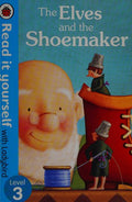 The Elves and the Shoemaker - Read it yourself with Ladybird: Level 3