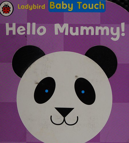 Baby Touch: Hello, Mummy!