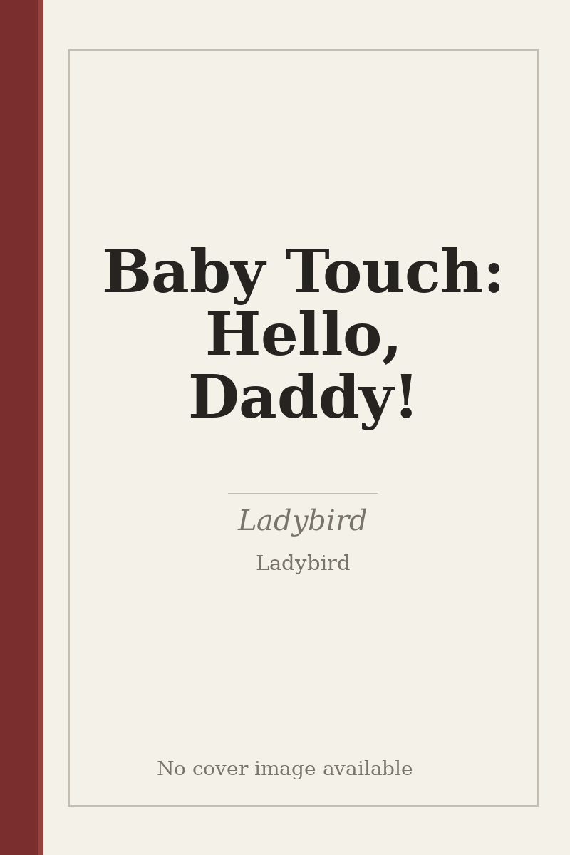 Baby Touch: Hello, Daddy! - no cover image available