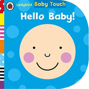 Baby Touch: Hello, Baby!: An interactive touch-and-feel book for babies and toddlers