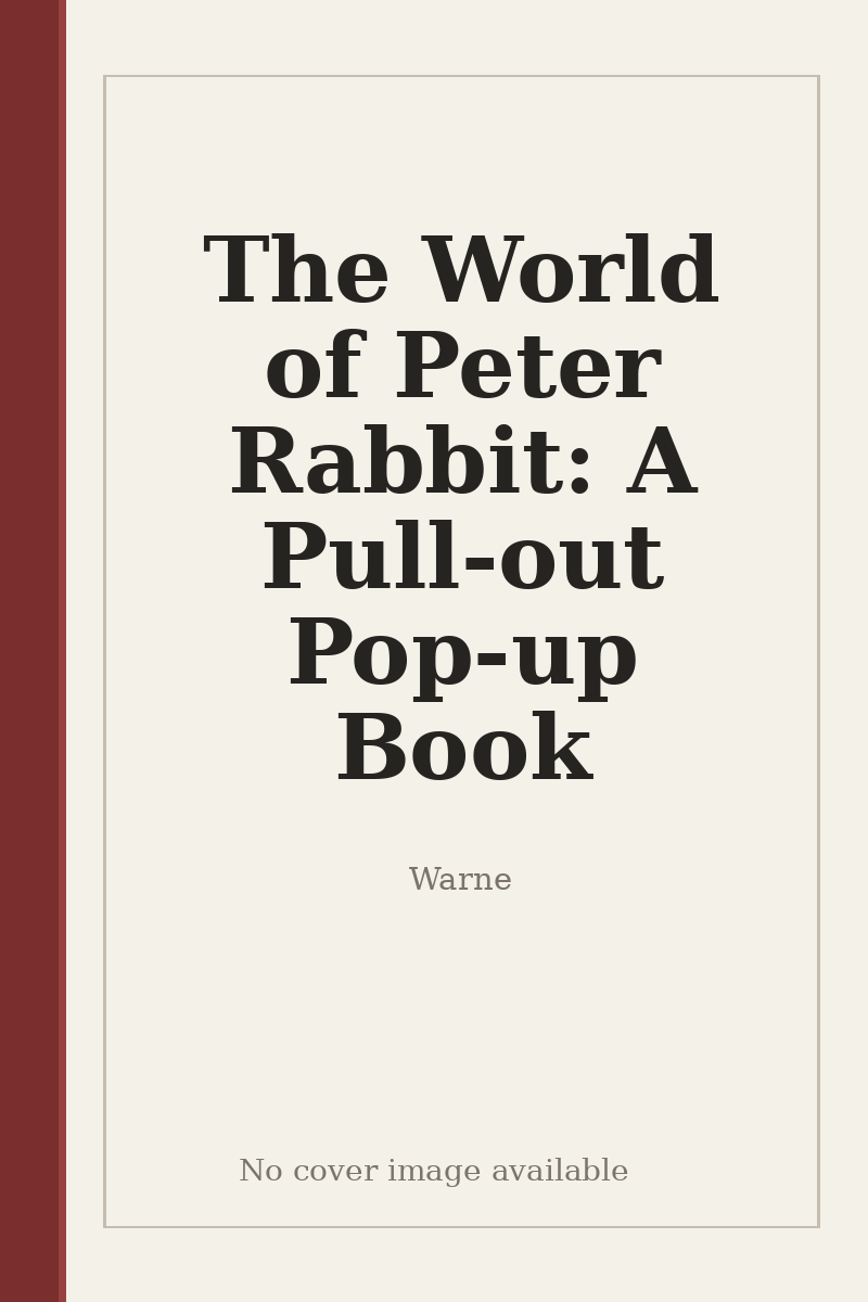 The World of Peter Rabbit: A Pull-out Pop-up Book - no cover image available
