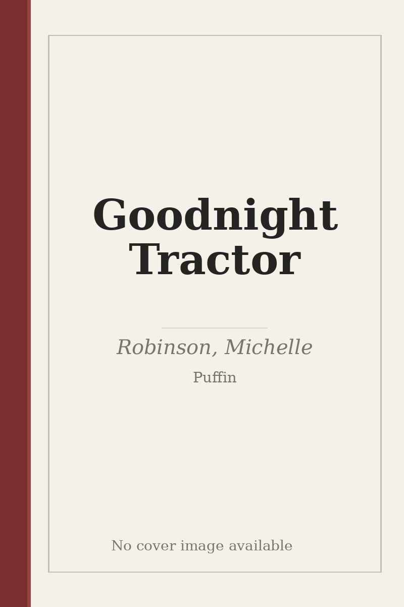 Goodnight Tractor - no cover image available
