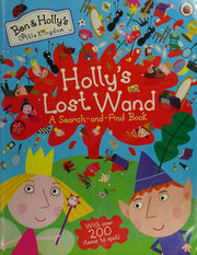 Ben and Holly's Little Kingdom: Holly's Lost Wand - A Search-and-Find Book (Ben & Holly's Little Kingdom)