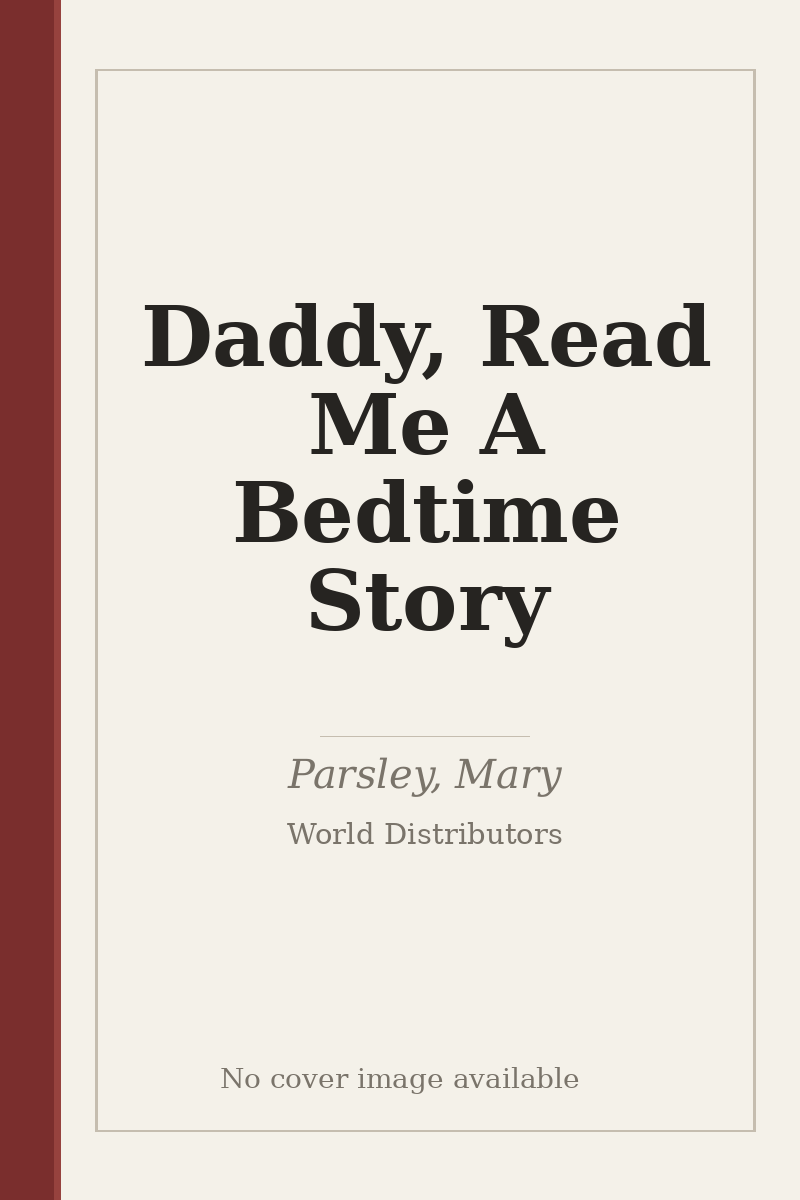Daddy, Read Me A Bedtime Story - no cover image available