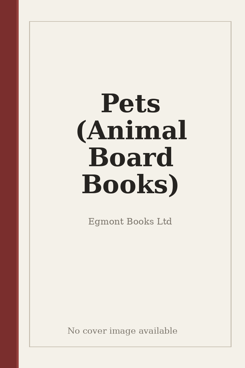 Pets (Animal Board Books) - no cover image available