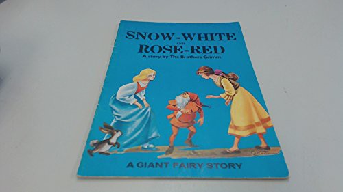 Snow-White and Rose-red