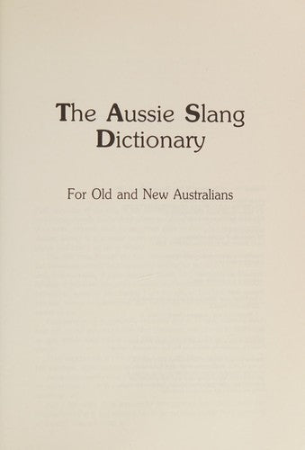 The Aussie slang dictionary for old and new Australians