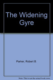 The Widening Gyre
