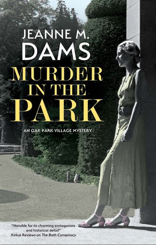 Murder in the Park: 1 (An Oak Park Village Mystery)