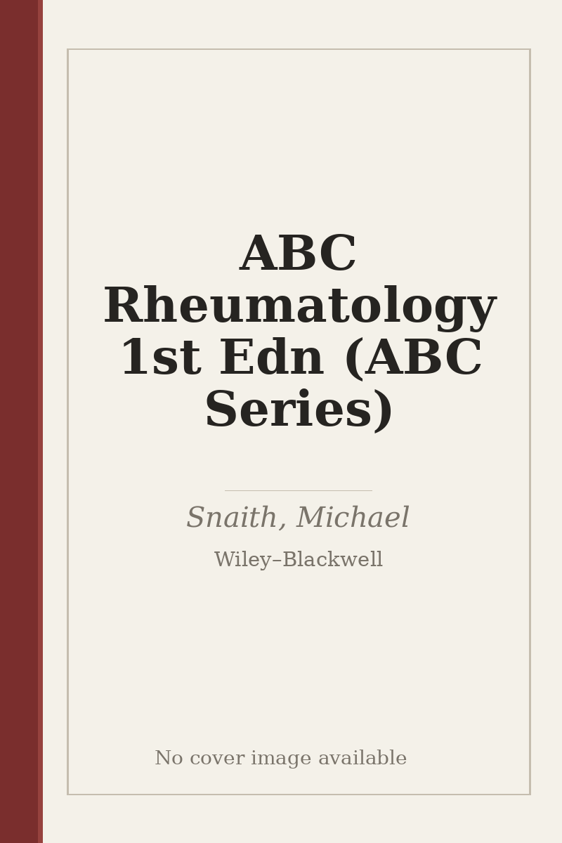 ABC Rheumatology 1st Edn (ABC Series) - no cover image available