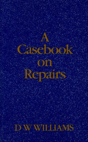 A Casebook on Repairs