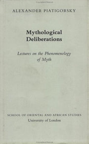Mythological Deliberations (Jordan Lectures 1992)