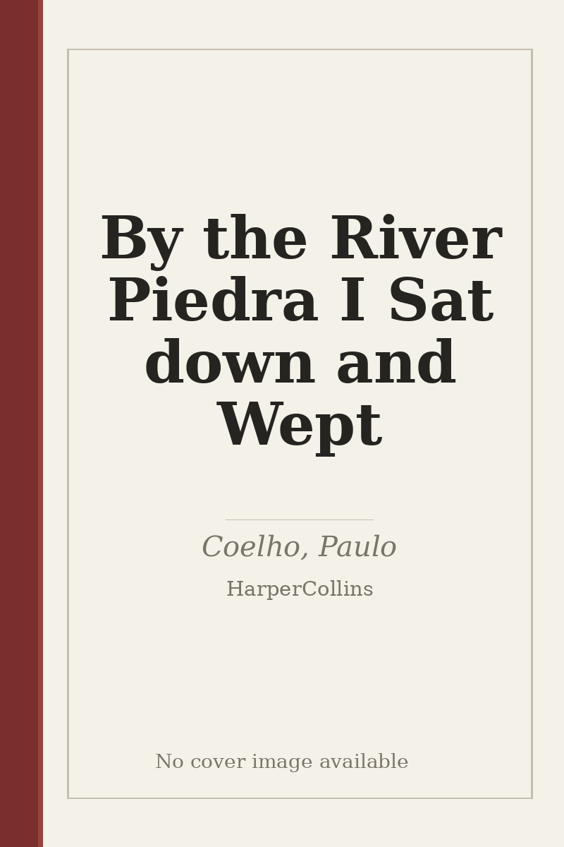By the River Piedra I Sat down and Wept - no cover image available